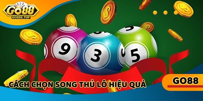 Chia sẻ cách chọn ra cặp xổ số về trong ngày chuẩn xác