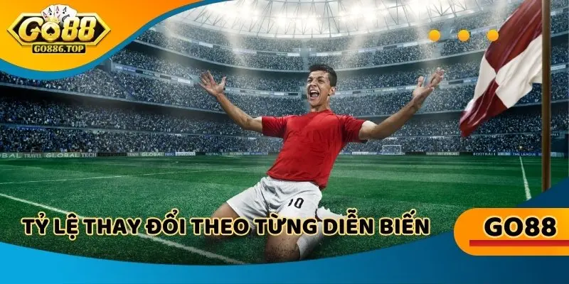 Cược trực tiếp, tỷ lệ thay đổi theo từng diễn biến trận giao hữu