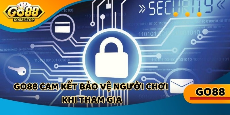 Go88 xây dựng các chính sách để bảo vệ người chơi