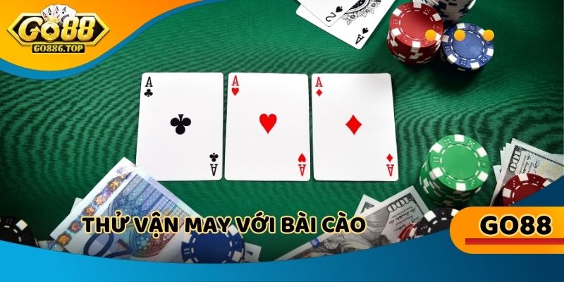 Thử vận may với bài cào - ba lá quyết định, thắng lớn đổi đời