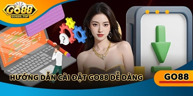 Tóm tắt quá trình tải App go88 dễ dàng trong vòng 1 phút