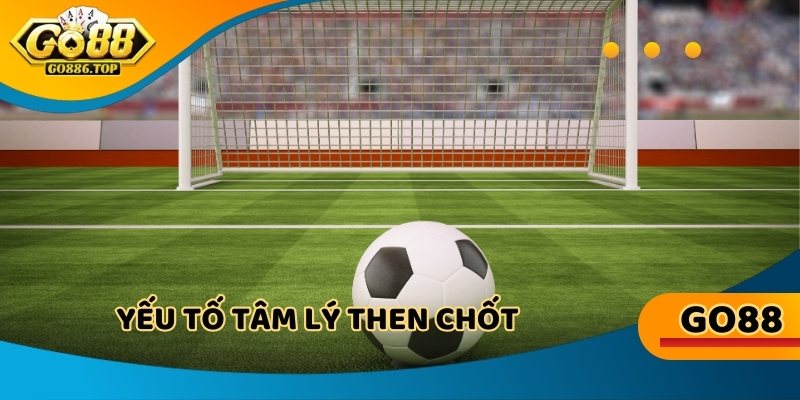 Yếu tố tâm lý then chốt, cơ sở đánh giá cho người chơi cược